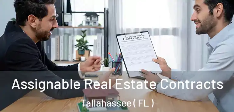  Assignable Real Estate Contracts Tallahassee ( FL )