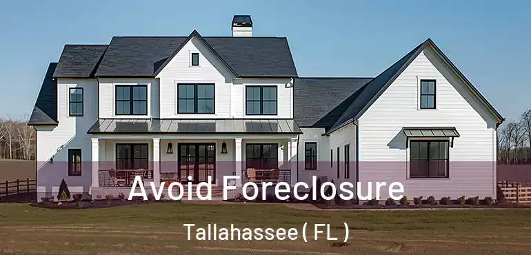  Avoid Foreclosure Tallahassee ( FL )