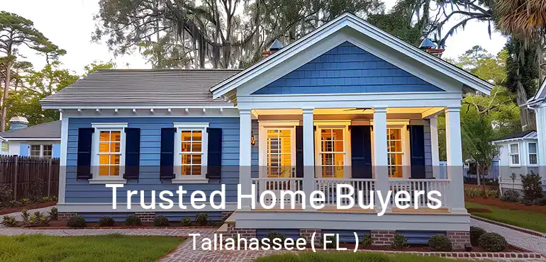  Trusted Home Buyers Tallahassee ( FL )